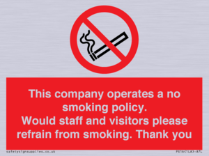 PS16: This company operates a no smoking policy. Would staff and visitors please refrain from smoking
