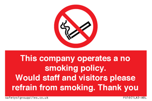 PS16: This company operates a no smoking policy. Would staff and visitors please refrain from smoking