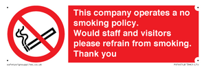 PS16: This company operates a no smoking policy. Would staff and visitors please refrain from smoking