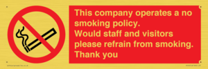PS16: This company operates a no smoking policy. Would staff and visitors please refrain from smoking