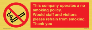 PS16: This company operates a no smoking policy. Would staff and visitors please refrain from smoking
