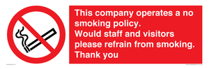 PS16: This company operates a no smoking policy. Would staff and visitors please refrain from smoking