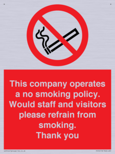 PS16: This company operates a no smoking policy. Would staff and visitors please refrain from smoking