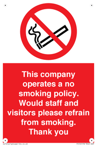 PS16: This company operates a no smoking policy. Would staff and visitors please refrain from smoking