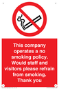 PS16: This company operates a no smoking policy. Would staff and visitors please refrain from smoking