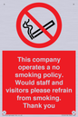 PS16: This company operates a no smoking policy. Would staff and visitors please refrain from smoking