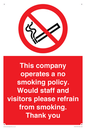 PS16: This company operates a no smoking policy. Would staff and visitors please refrain from smoking
