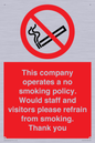 PS16: This company operates a no smoking policy. Would staff and visitors please refrain from smoking