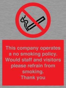 PS16: This company operates a no smoking policy. Would staff and visitors please refrain from smoking