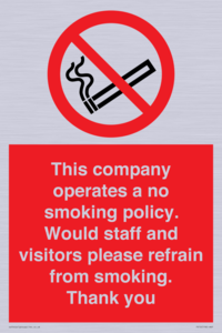 PS16: This company operates a no smoking policy. Would staff and visitors please refrain from smoking