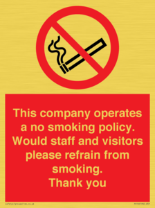 PS16: This company operates a no smoking policy. Would staff and visitors please refrain from smoking