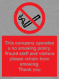 PS16: This company operates a no smoking policy. Would staff and visitors please refrain from smoking