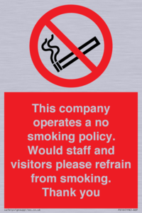 PS16: This company operates a no smoking policy. Would staff and visitors please refrain from smoking