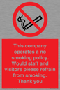 PS16: This company operates a no smoking policy. Would staff and visitors please refrain from smoking