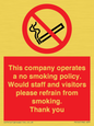 PS16: This company operates a no smoking policy. Would staff and visitors please refrain from smoking