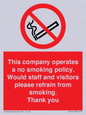 PS16: This company operates a no smoking policy. Would staff and visitors please refrain from smoking