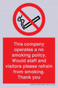 PS16: This company operates a no smoking policy. Would staff and visitors please refrain from smoking