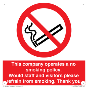 PS16: This company operates a no smoking policy. Would staff and visitors please refrain from smoking