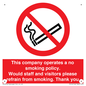 PS16: This company operates a no smoking policy. Would staff and visitors please refrain from smoking