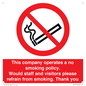 PS16: This company operates a no smoking policy. Would staff and visitors please refrain from smoking