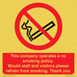 PS16: This company operates a no smoking policy. Would staff and visitors please refrain from smoking