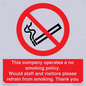 PS16: This company operates a no smoking policy. Would staff and visitors please refrain from smoking