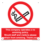 PS16: This company operates a no smoking policy. Would staff and visitors please refrain from smoking
