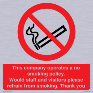 PS16: This company operates a no smoking policy. Would staff and visitors please refrain from smoking