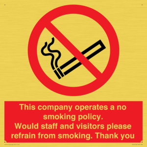 PS16: This company operates a no smoking policy. Would staff and visitors please refrain from smoking
