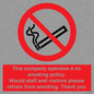 PS16: This company operates a no smoking policy. Would staff and visitors please refrain from smoking