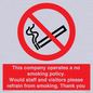 PS16: This company operates a no smoking policy. Would staff and visitors please refrain from smoking