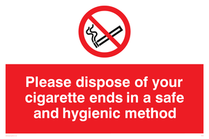 PS19: please dispose of your cigarette ends in a safe and hygienic method - safety sign