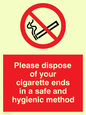 PS19: please dispose of your cigarette ends in a safe and hygienic method - safety sign