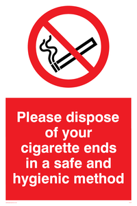 PS19: please dispose of your cigarette ends in a safe and hygienic method - safety sign