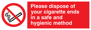 PS19: please dispose of your cigarette ends in a safe and hygienic method - safety sign