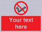 PS3007: Custom no smoking sign