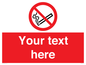 PS5260: Custom No E-cigarettes / Vaping Sign