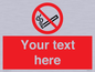 PS5260: Custom No E-cigarettes / Vaping Sign