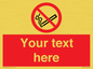 PS5260: Custom No E-cigarettes / Vaping Sign