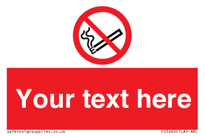 PS5260: Custom No E-cigarettes / Vaping Sign