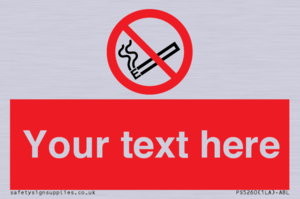 PS5260: Custom No E-cigarettes / Vaping Sign