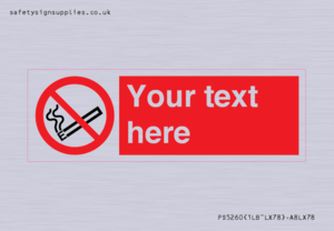 PS5260: Custom No E-cigarettes / Vaping Sign