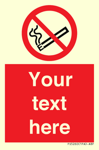 PS5260: Custom No E-cigarettes / Vaping Sign