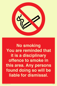 PS7371: No smoking you are reminded that it is a disciplinary offence to smoke in this area. Any persons found doing so will be liable for dismissal.