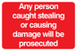 PU5426: Any person caught stealing warning
