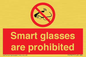 PU7657: Smart glasses are prohibited