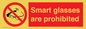 PU7657: Smart glasses are prohibited
