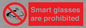 PU7657: Smart glasses are prohibited