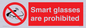 PU7657: Smart glasses are prohibited