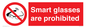 PU7657: Smart glasses are prohibited